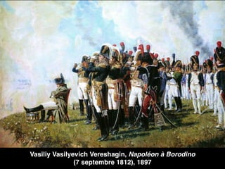 Vasiliy Vasilyevich Vereshagin, Napoléon à Borodino
(7 septembre 1812), 1897
 