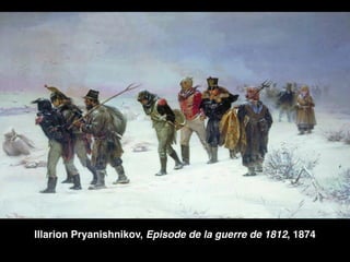 Illarion Pryanishnikov, Episode de la guerre de 1812, 1874
 