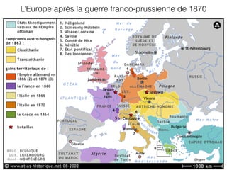 L’Europe après la guerre franco-prussienne de 1870
 