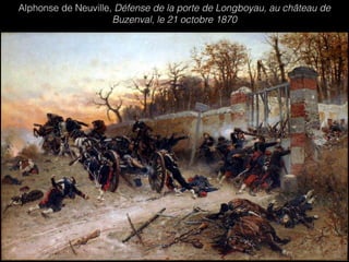Alphonse de Neuville, Défense de la porte de Longboyau, au château de
Buzenval, le 21 octobre 1870
 