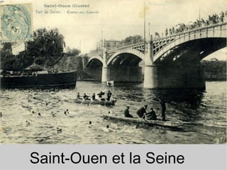 Saint-Ouen et la Seine
 