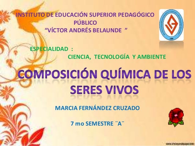 DIAPOSITIVAS DE LA COMPOSICIÓN QUÍMICA DE LOS SERES VIVOS