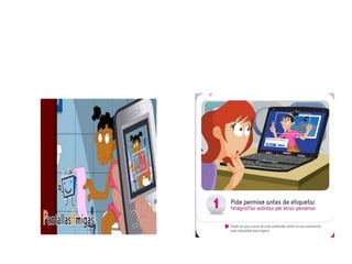 Pedir permiso antes de etiquetar a
otras personas