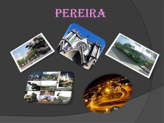 Pereira
 