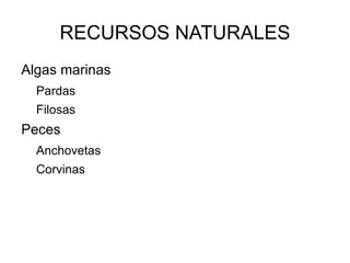 RECURSOS NATURALES Algas marinas Pardas 