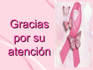 GraciasGracias
por supor su
atenciónatención
 