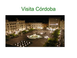 Visita Córdoba 