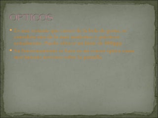 Es una variante que carece de la bola de goma, se considera uno de lo mas modernos y prácticos actualmente. Puede ofrecer un linite de 800ppp Su funcionamiento se basa en un sensor óptico causa movimiento nervioso sobre la pantalla.  