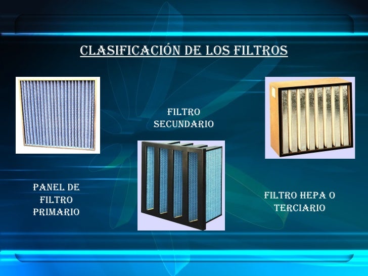 Diapositiva Manejo De Aire ( Filtros) Diapositiva Manejo De Aire ( Filtros)