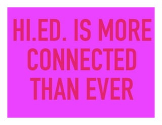  Changing landscapes of higher education -