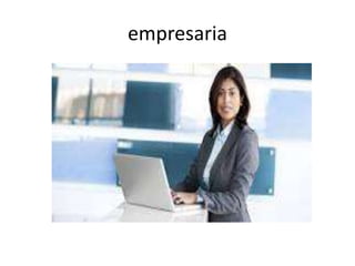 empresaria
 