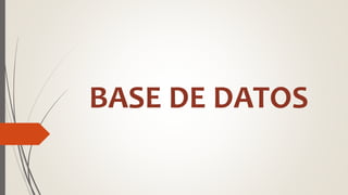 BASE DE DATOS
 