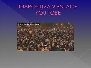 DIAPOSITIVA 9 ENLACE YOU TOBE