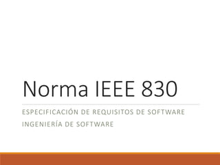 Diapositiva. Descripción de Norma IEEE 830 | PDF