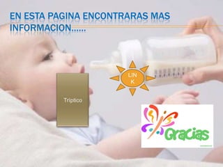 EN ESTA PAGINA ENCONTRARAS MAS
INFORMACION……



                      LIN
                       K
 