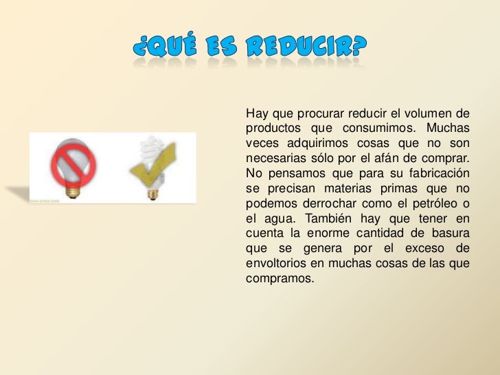 Las 3 "R" Reciclar, Reducir y Reutilizar