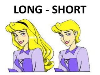 LONG - SHORT
 