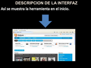 DESCRIPCION DE LA INTERFAZ
 
