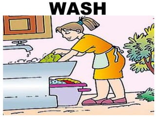 WASH
 