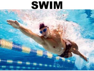 SWIM
 