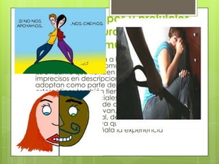 Roles, estereotipos y prejuicios
sociales y culturales sobre los
hombres y las mujeres...
 Aunque se reconozca a los estereotipos una
cierta utilidad en la comunicación humana
es evidente que tienden a transformar datos
imprecisos en descripciones rígidas, las que se
adoptan como parte de lo típico. Los
estereotipos también tienden a identificarse
con los prejuicios sociales que nacen de una
falsa generalización de algún hecho en
particular, y que derivan, más que de una
conclusión intelectual, de una profunda
participación afectiva que rechaza las
indicaciones que señala la experiencia
 