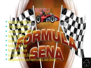  principios del Sena
 Valores del Sena
 compromisos del Sena
 Misión del Sena
 Visión del Sena
 Logos del Sena
 El escudo Sena
 La bandera del Sena
 Reglamento del aprendiz del Sena
 