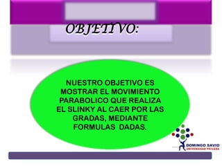 Experimento de Fisica 1 - Slinky | PPTX