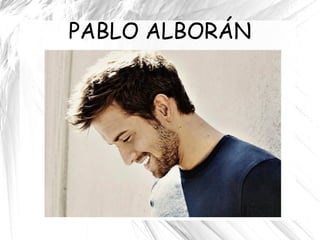 PABLO ALBORÁN
 