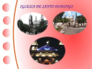 IGLESIA DE SANTO DOMINGO
 