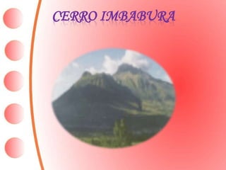 CERRO IMBABURA
 