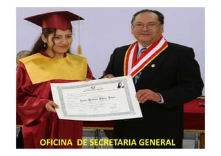 OFICINA  DE SECRETARIA GENERAL
 
