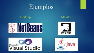 Ejemplos
Desktop Móviles
 