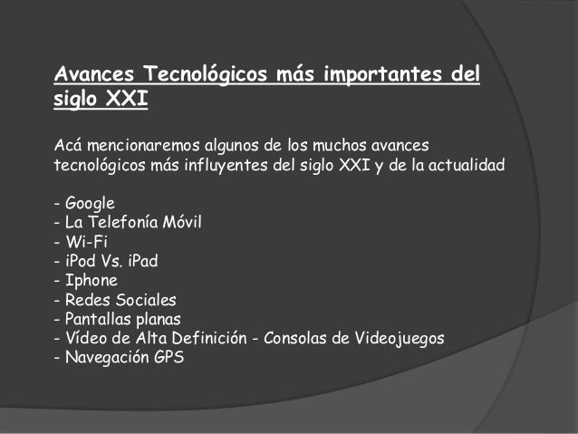 Los Descubrimientos Científicos Y Tecnológicos Del Siglo Xxi