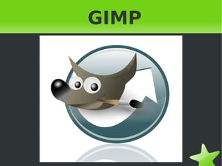 GIMP




      
 