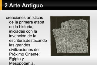 Supuso una gran transformación material para estas antiguas sociedades. 