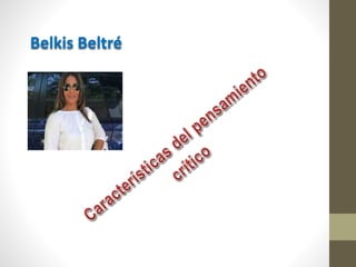 Belkis Beltré
 