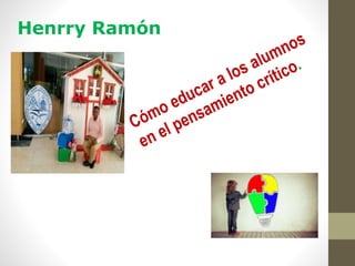 Henrry Ramón
 