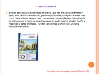 Revista corte científico:como las revistas Nature y Science que nos informan acerca de las nuevas investigaciones Los artículos publicados en cada edición representan lo más actual en la investigación en el campo que cubre la revista.