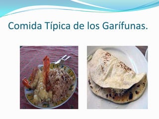 Comida Típica de los Garífunas.