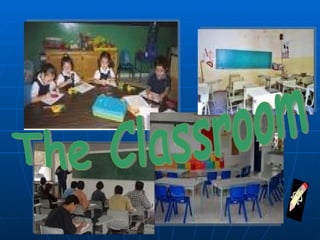 The Classroom 