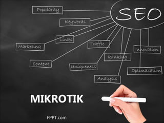 MIKROTIK
FPPT.com
 