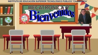 INSTITUTO DE EDUCACIÓN SUPERIOR TECNOLÓGICO PUBLICO “CAJAMARCA”
 
