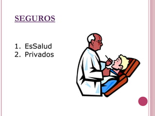 SEGUROS EsSalud Privados 