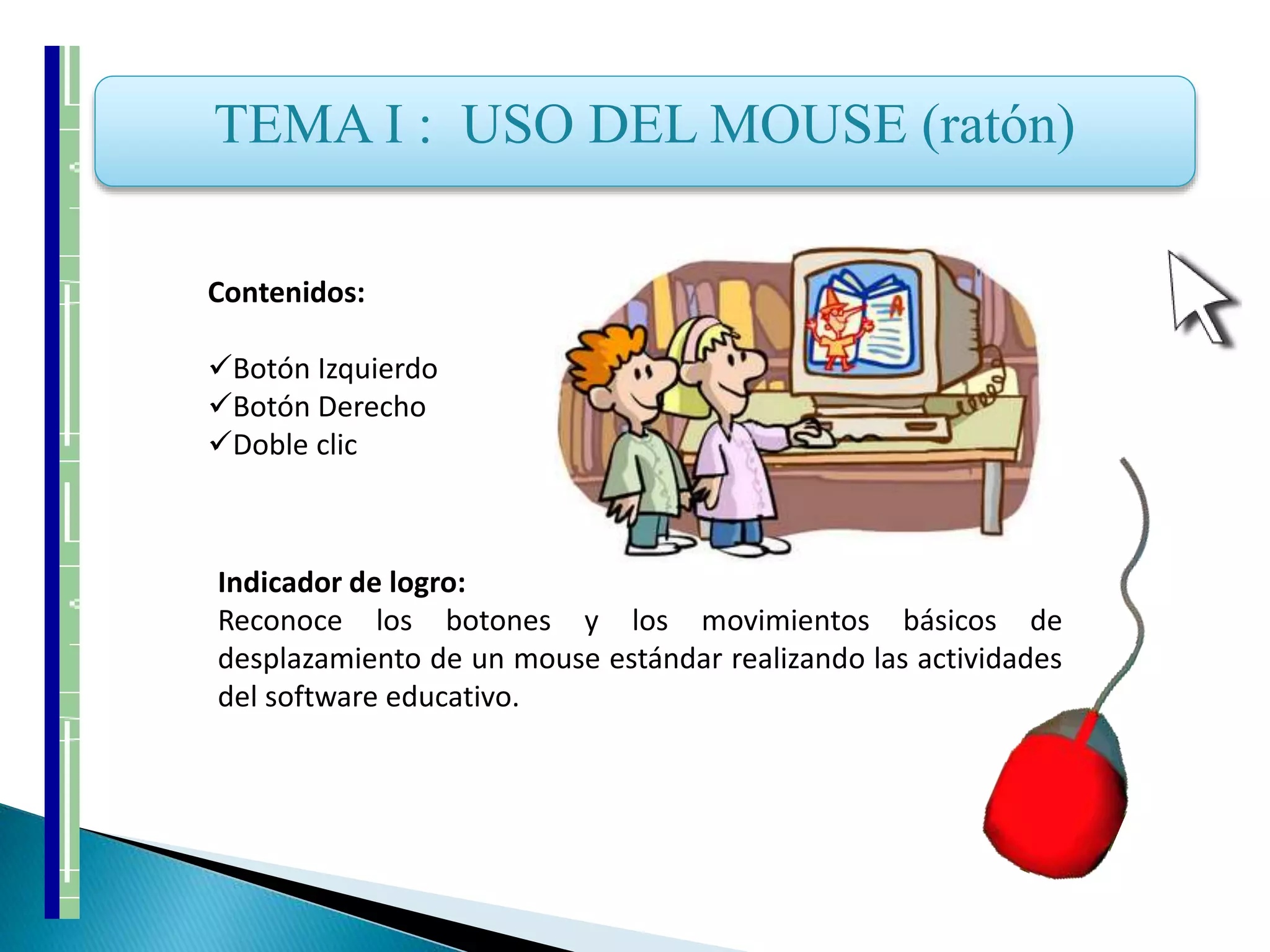 Algoritmica - Uso del mouse y teclado | PPTX | Computer Peripherals ...