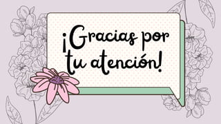 ¡Gracias por
tu atención!
 