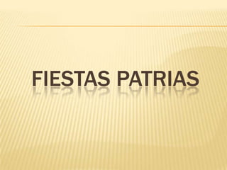 FIESTAS PATRIAS