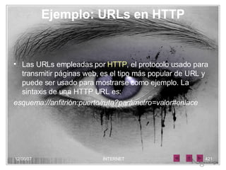 Ejemplo: URLs en HTTP Las URLs empleadas por  HTTP , el protocolo usado para transmitir páginas web, es el tipo más popular de URL y puede ser usado para mostrarse como ejemplo. La sintaxis de una HTTP URL es: esquema://anfitrión:puerto/ruta?parámetro=valor#enlace   