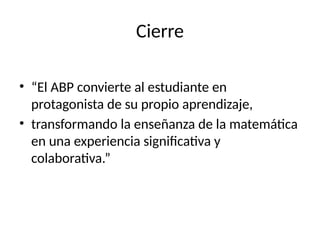 Diapositivas Sistema de aprendizajes de las matematicas ABP | PPTX