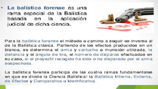 DIAPOSITIVAS BALISTICA Y DACTILOSCOPIA.pptx