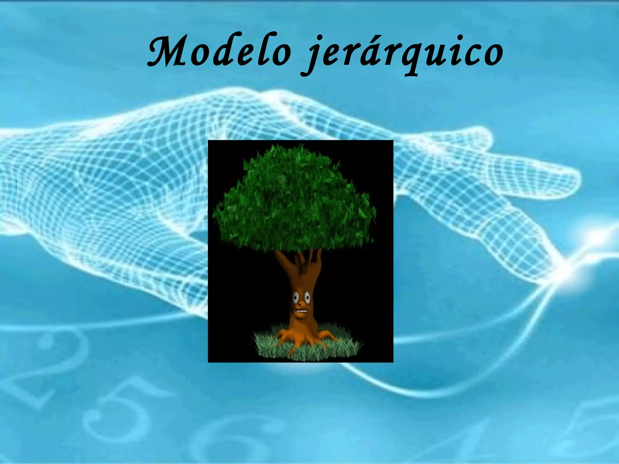 Modelo jerárquico 